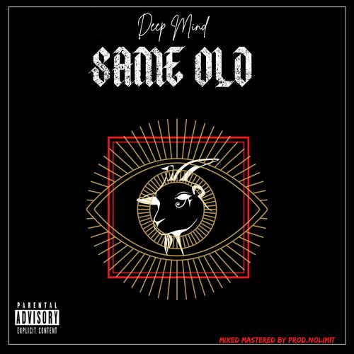 Deep Mind Same Old (Explicit)