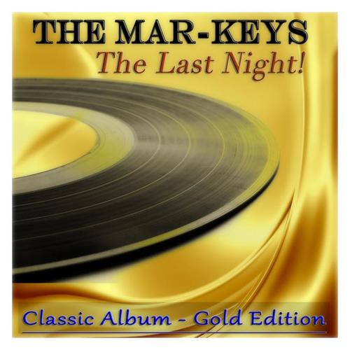 The Last Night! (Classic Album - Gold Edition)