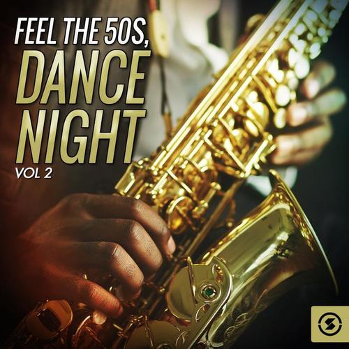 Feel the 50's, Dance Night, Vol. 2