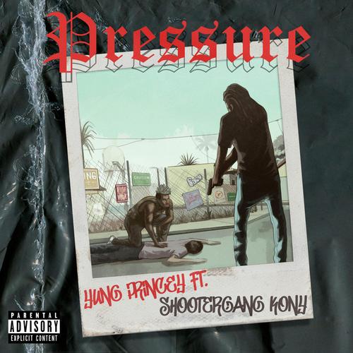 Pressure (feat. ShooterGang Kony) [Remix] [Explicit]