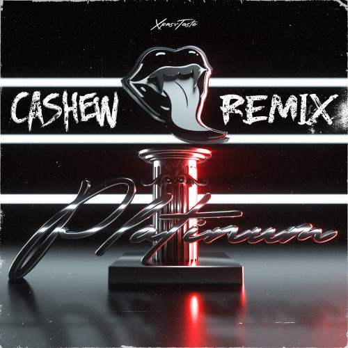 Platinum (CASHEW Remix)