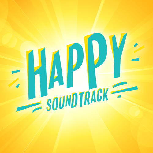 Happy Soundtrack (Explicit)