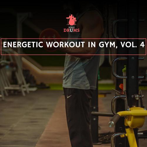 Energetic Workout in Gym, Vol. 4