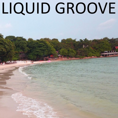 Liquid Groove