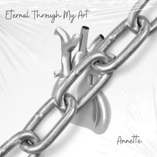 Eternal Through My Art