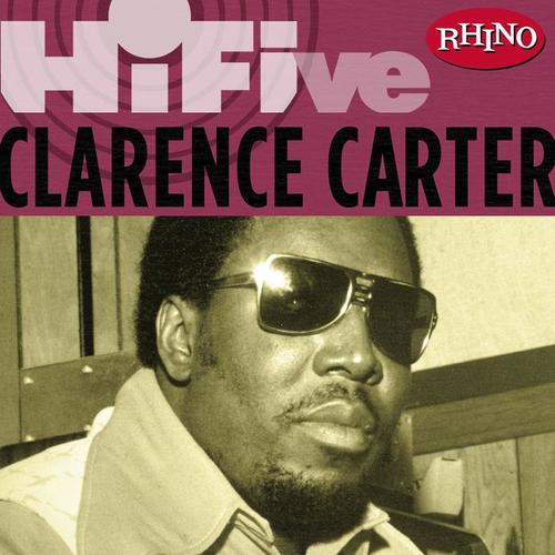 Rhino Hi-Five: Clarence Carter (US Release)