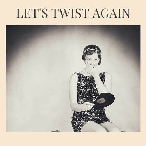 Let's Twist Again