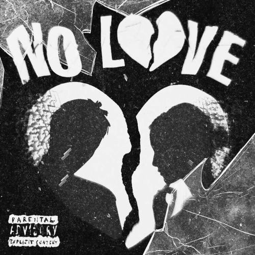 No Love (Explicit)