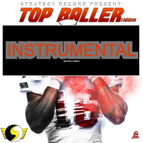 Top Baller Riddim (Instrumental)