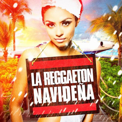 La Reggaeton Navideña