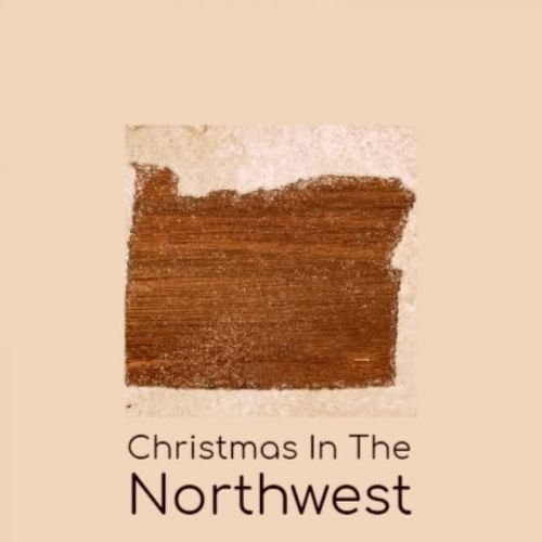 Christmas in the Northwest