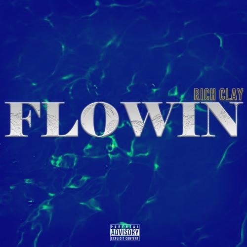 Flowin (Explicit)