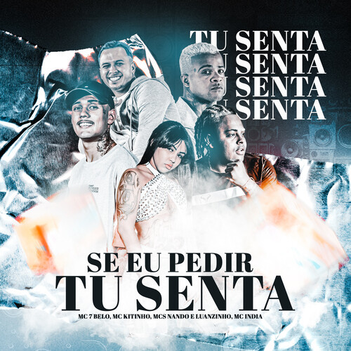 Se Eu Pedir Tu Senta (Explicit)