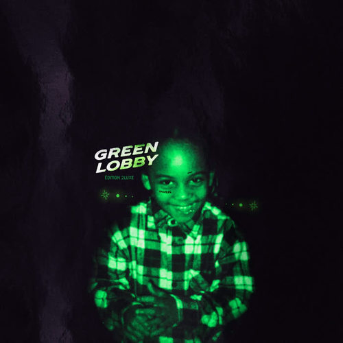 Green Lobby Edition 2Luxe (Explicit)