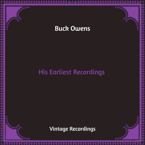 His Earliest Recordings (Hq Remastered)