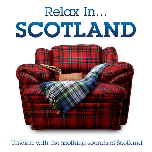 Relax In Scotland