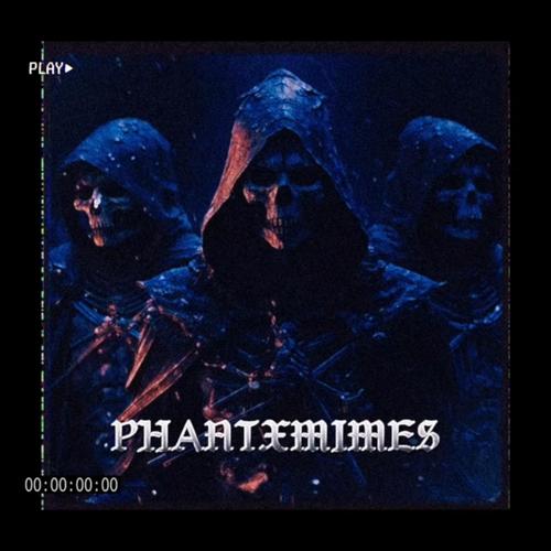 PHANTXMIMES PHXNK