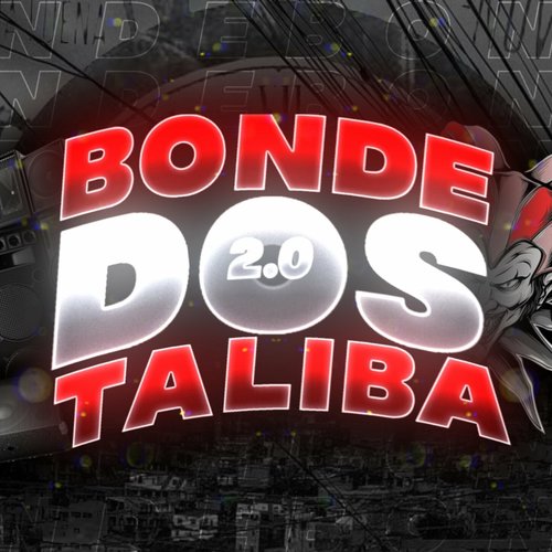 Bonde Do Talibã 2