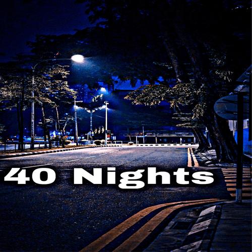 40 Nights (Explicit)