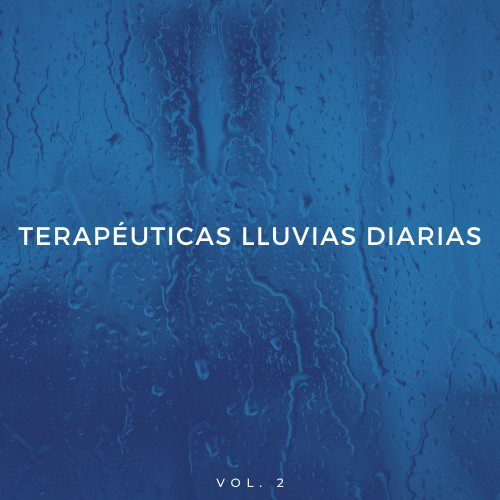 Terapéuticas Lluvias Diarias Vol. 2