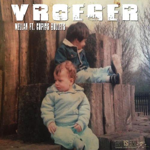 Vroeger (Explicit)