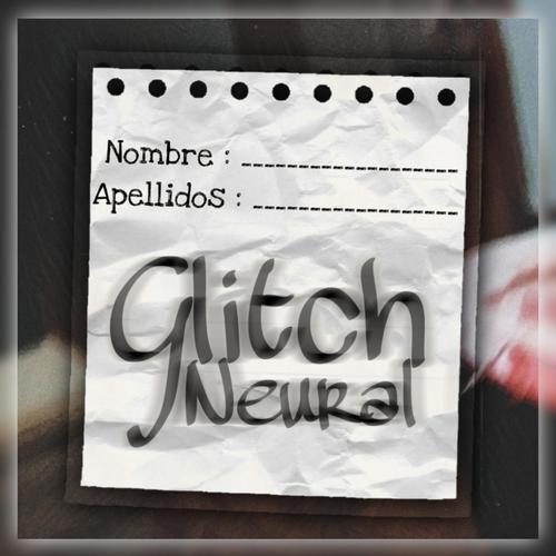 Nombre y Apellidos (feat. Glitch Neural) [Explicit]