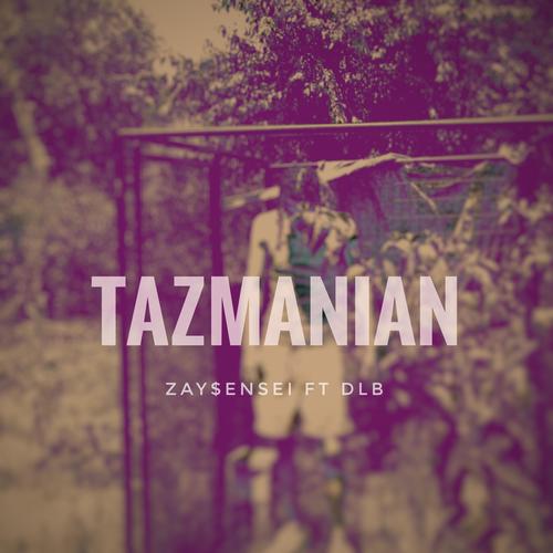 Tazmanian (Explicit)