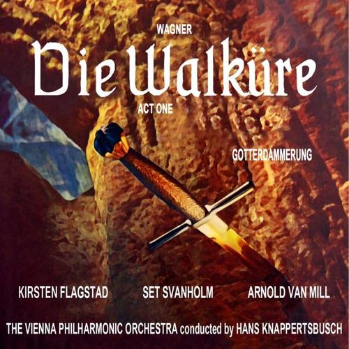 Wagner: Die Walkure