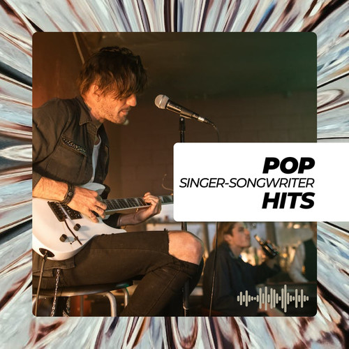 Pop Singer-Songwriter Hits (Explicit)