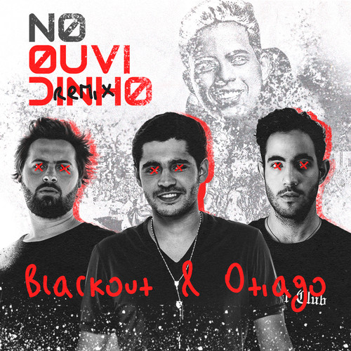 No Ouvidinho (Blackout & Otiago Remix) [Explicit]