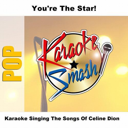 Karaoke Singing The Songs Of Celine Dion