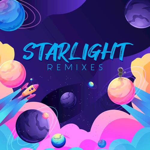 Starlight Remixes