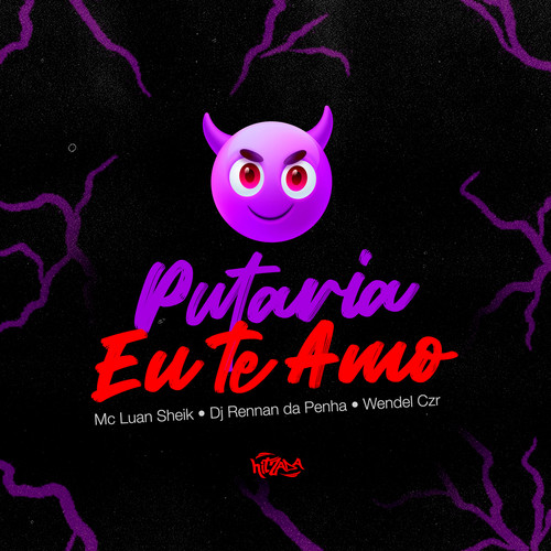 Putaria Eu Te Amo (Explicit)