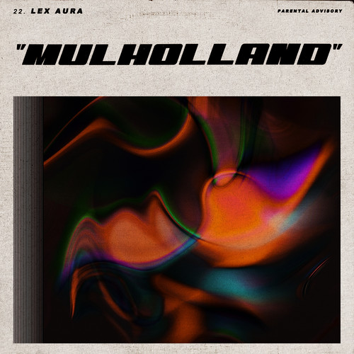 Mulholland (Explicit)