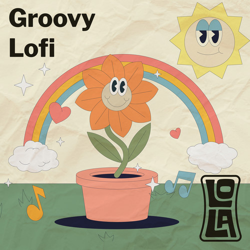 Groovy Lofi by Lola