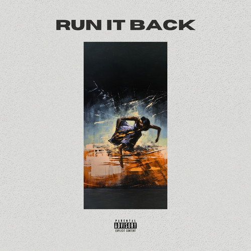 Run It Back (Explicit)