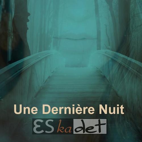 Une dernière nuit