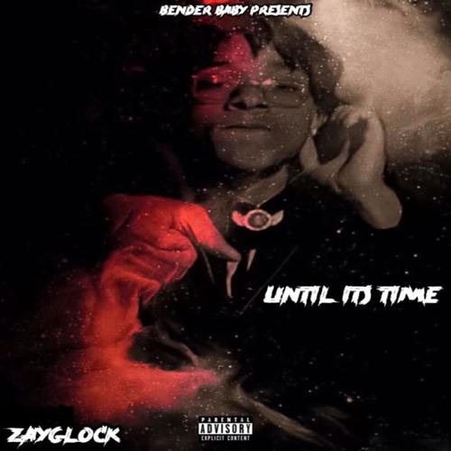 Until It's Time (Explicit)