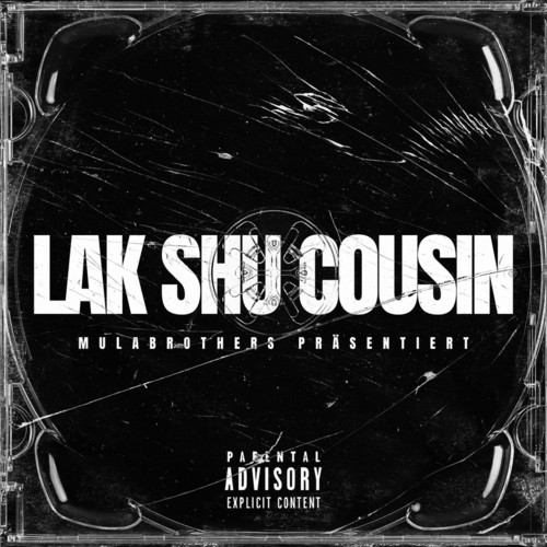 Lak Shu Cousin (Explicit)