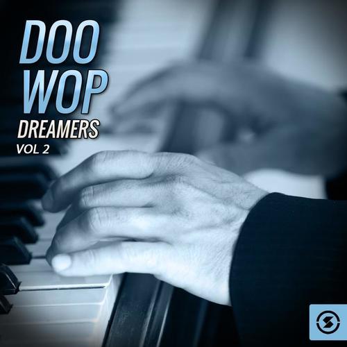 Doo Wop Dreamers, Vol. 2