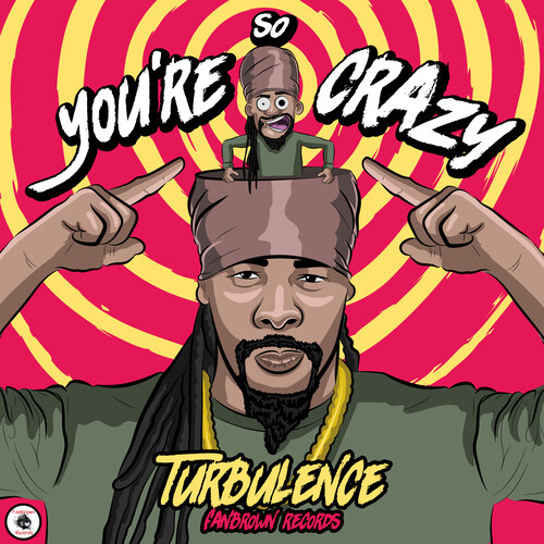 You're so Crazy