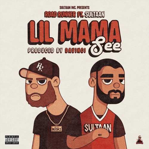 Lil Mama See (feat. Sultaan) [Explicit]