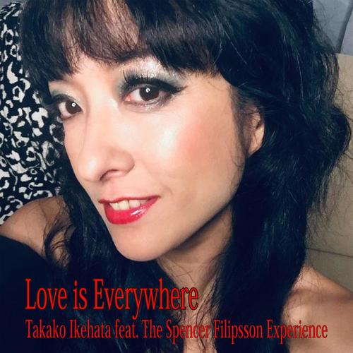 LOVE IS EVERYWHERE (Happy) (feat. Takako)