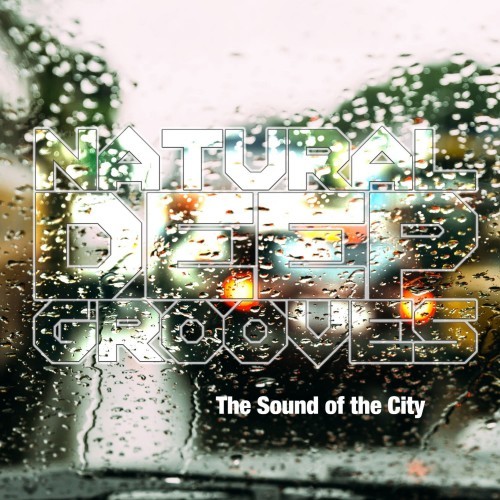 Natural Deep Grooves (The Sound of the City)