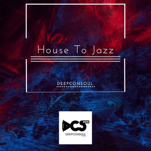 House To Jazz