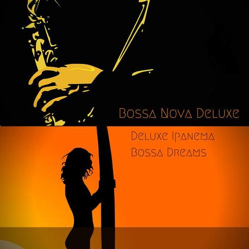 Deluxe Ipanema Bossa Dreams