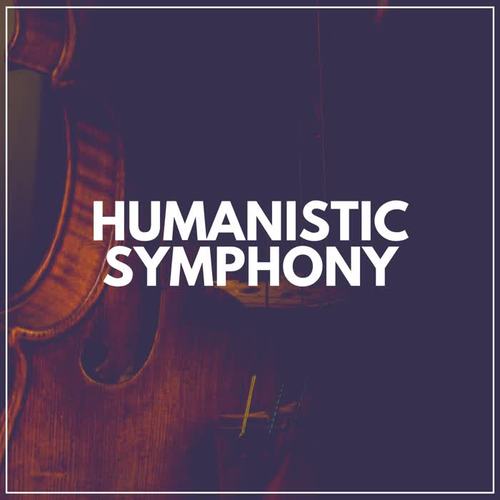 Humanistic Symphony