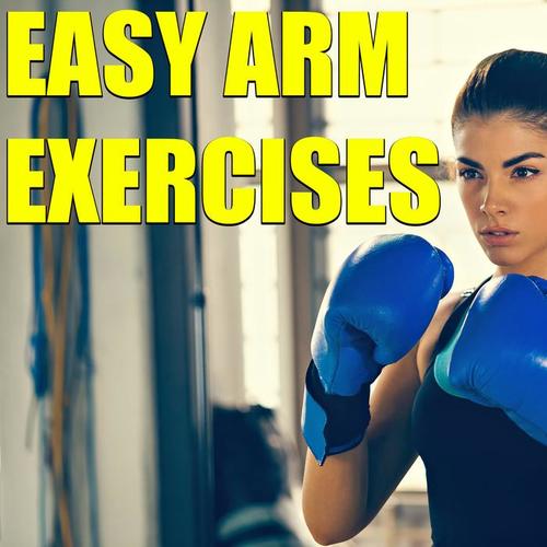 Easy Arm Exercises