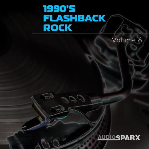 1990’s Flashback Rock Volume 6