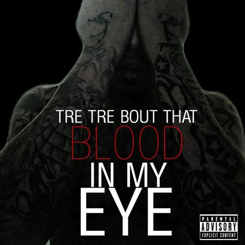 Blood in My Eye (Explicit)